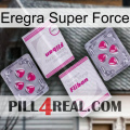 Eregra Super Force 33